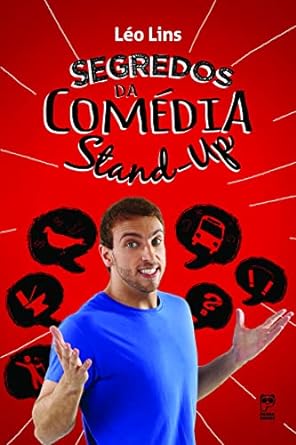 Segredos da Comedia Stand up Leo Lins